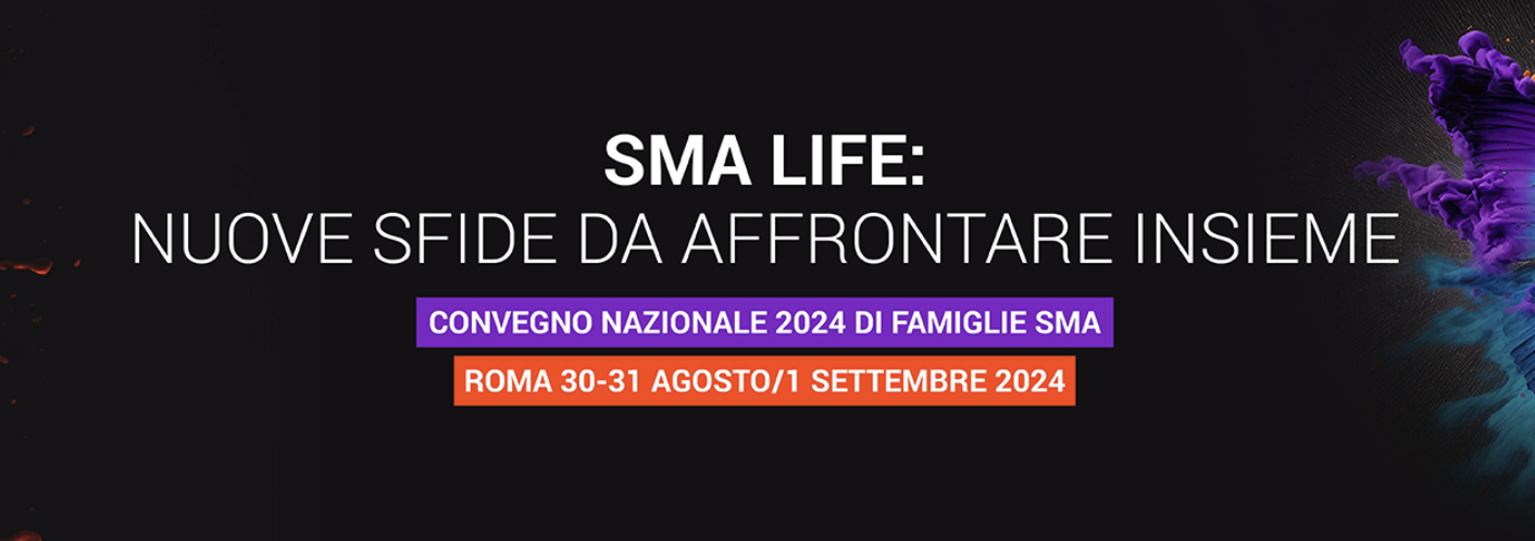 SMA LIFE: nuove sfide da affrontare